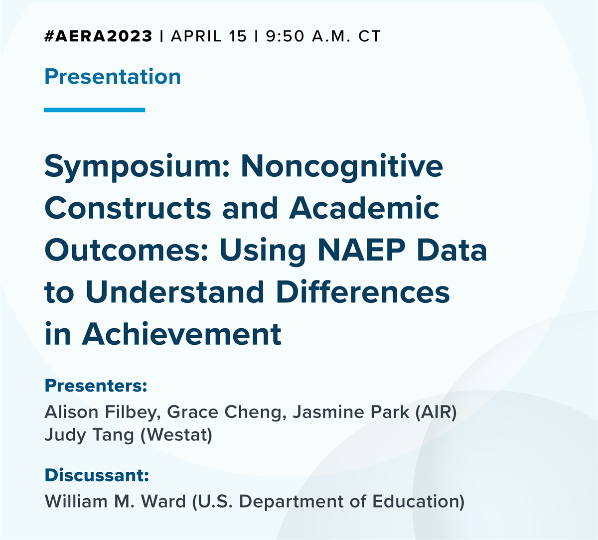 Upcoming AERA 2023 Symposium: NAEP Data and Noncognitive Constructs