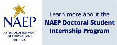 2024 NAEP Doctoral Student Internship Program: Re-envisioning Quantitative Information (Data Visualization)
